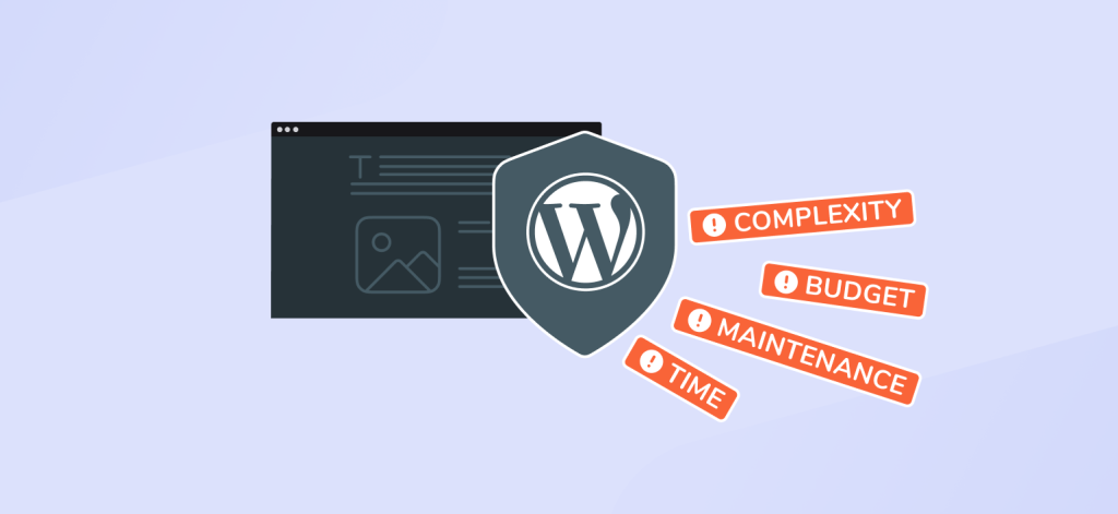 Want to know what difficulties are awaiting you on the way with bespoke WordPress development?